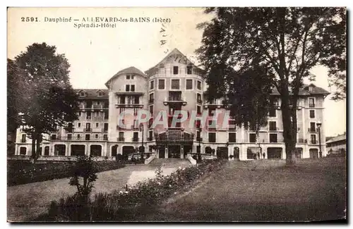 Cartes postales Dauphine Allevard les Bains Splendid Hotel