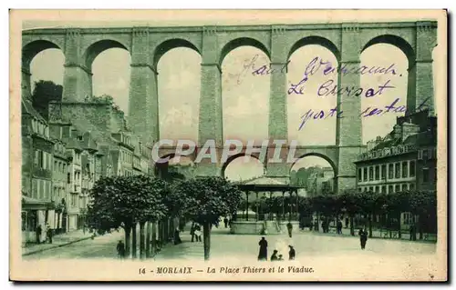 Ansichtskarte AK Morlaix La Place Thiers et le Viaduc