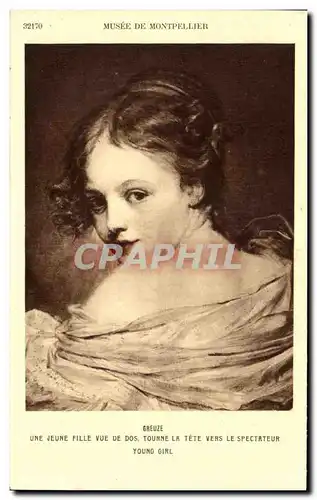 Cartes postales Musee De Montpellier Greuze Une Jeune Fille Vue de Dos Tourne La Tete Vers Le Spectateur Young G