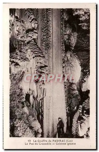 Cartes postales Le Gouffre de Padirac (Lot) Le Pas du Crocodile Colonne geante