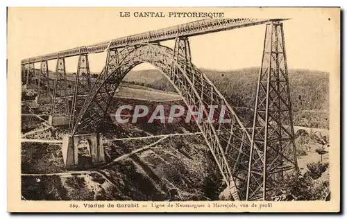 Ansichtskarte AK Le Cantal Pittoresque Viaduc de Garabit Ligne de Neussargues a Marvejols vue de profil