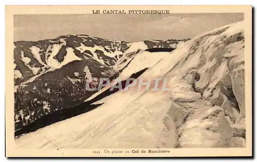 Cartes postales Un glacier au Col de Rombiere Cantal