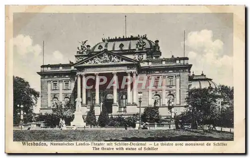 Cartes postales Wiesbaden Nassauisches Landes Theatre mit Schiller Denkmal Le theatre avec monument de Schiller