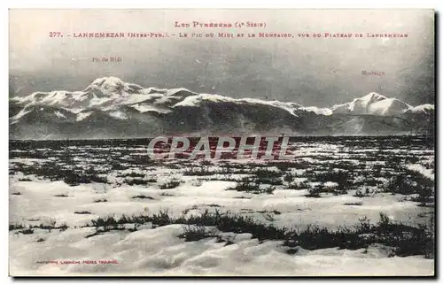 Cartes postales Les Pyrenees Lannemezan La pic Du midi Et Le Montaigu Vue Du Plateau De Lannemezan