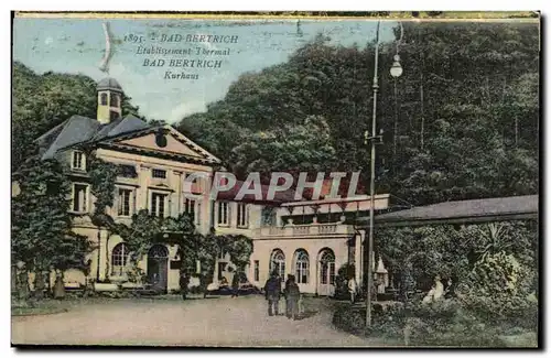 Cartes postales Bad Bertrich Etablisement Thermal Bad Bertrich