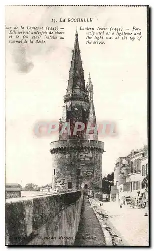 Ansichtskarte AK La Rochelle Tour de la Lanterne Elle Servait autrefois de Phare et le feu etail