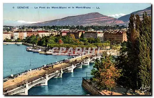 Cartes postales Geneve Le Pont du mont Blanc et le mont Blanc Suisse