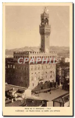 Cartes postales Moyen Age Et Renaissance Italie Florence Le Palais Vieux Le Dome Les Offices