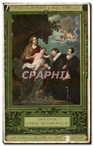 Cartes postales Chocolaterie d&#39Aiguebelle Van Dyck Vierge Au Donateur les Chefs d&#39Oeuvre de l&#39art relig