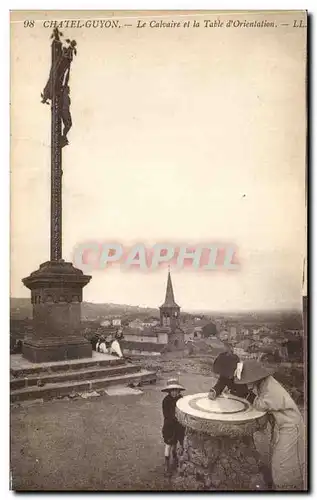 Ansichtskarte AK Chatel Guyon Le Calvaire et la Table d&#39Orientation