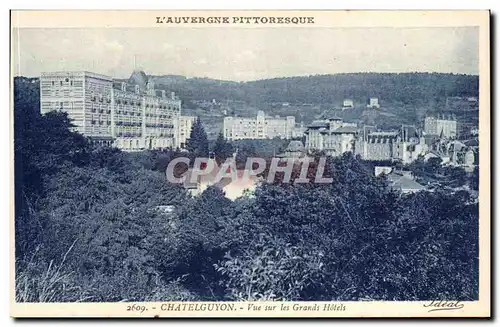 Cartes postales Chatel Guyon Vue sur les Grands Hotels