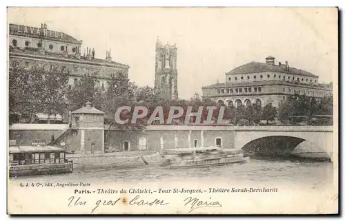 Cartes postales Paris Theatre du Chatelet Tour St Jacques Theatre Sarah Bernhardt