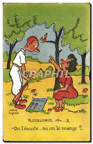 Cartes postales Rossignol On L&#39Ecoute ou on le Mange ?