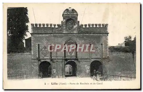 Cartes postales Lille Porte De Roubaix Et De Gand