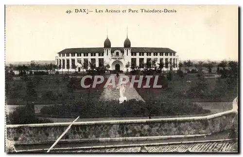 Cartes postales Dax Les Arenes et Parc Theodore Denis