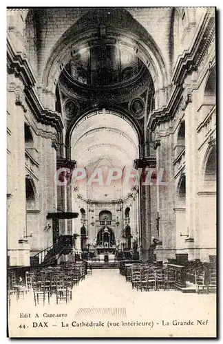 Cartes postales Dax La Cathedrale La Grande Nef