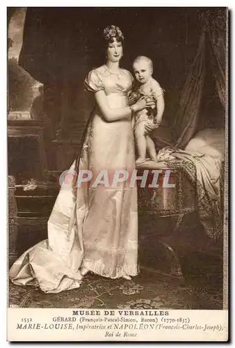 Cartes postales Musee De Versailles Gerard Marie Louise Imperatrice et Napoleon Roi de Rome