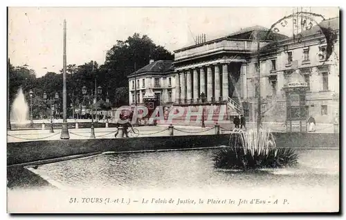 Cartes postales Tours Le Palais de Justice la Place et les jets d&#39Eau