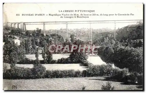 Cartes postales La Careuse Pittoresque Busseau D'Ahun Magnifique Viaduc