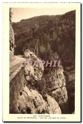 Cartes postales Saint Claude Route De Serthoncel Lieu Dit Du Chien