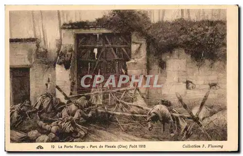 Cartes postales La Porte Rouge Parc de Plessis Aout 1918 Militaria