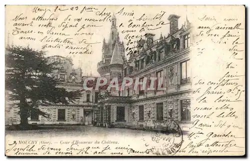 Cartes postales Mouchy Cour d&#39Honneur du Chateau