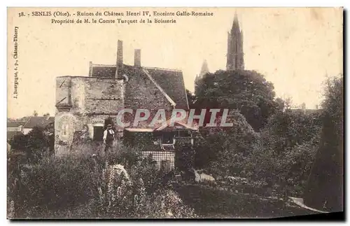 Ansichtskarte AK Senlis Ruines du Chateau Henri IV Enceinte gallo romaine