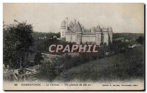 Ansichtskarte AK Pierrefonds Le chateau Vue generale du cote est