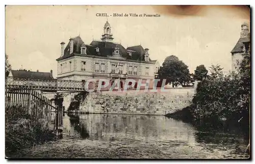 Cartes postales Creil Hotel de ville et Passerelle