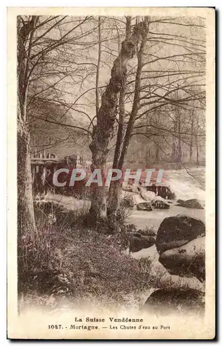 Cartes postales La Suisse Vendeenne Mortagne Les Chutes d&#39eau au Port