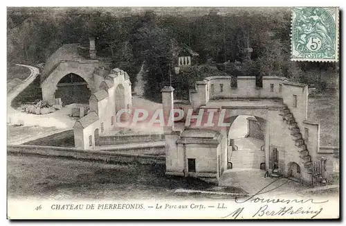 Ansichtskarte AK Chateau De Pierrefonds Le Parc aux Cerfs