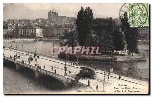 Ansichtskarte AK Geneve Pont du Mont Blanc et lle j j Rousseau Tramway Suisse