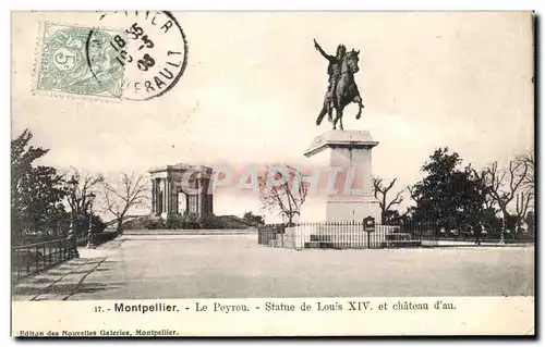 Ansichtskarte AK Montpellier Le Peyron Statue de Louis et Chateau d&#39au