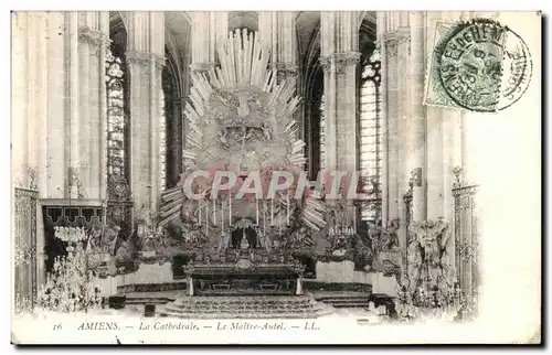 Cartes postales Amiens La Cathedrale Le maitre Autel