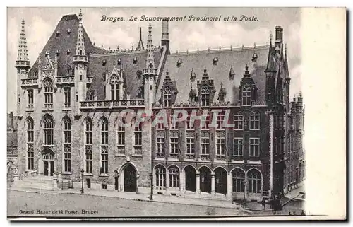 Cartes postales Bruges Le Gourvernement Provincial et la Poste