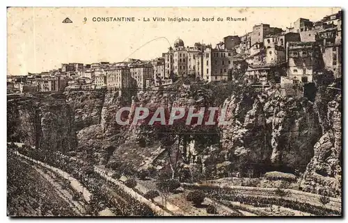 Cartes postales Constantine La Ville indigenueau bord du Rhumel Algerie