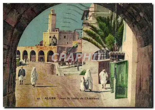 Cartes postales Alger Sous la Voute de l&#39Amiraute