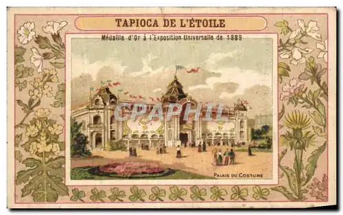 Chromo Tapioca De L&#39Etoile Medaille Exposition Universelle de 1889 palais du costume