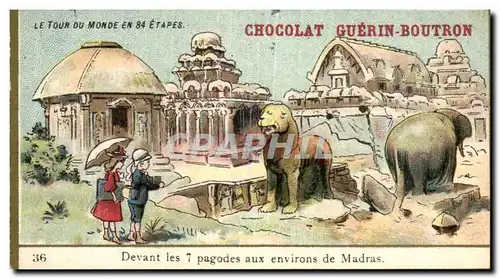 Chromo Le Tour Du monde En Etapes Chocolat Guerin Boutron Devant les 7 pagodes aux environs de Madra