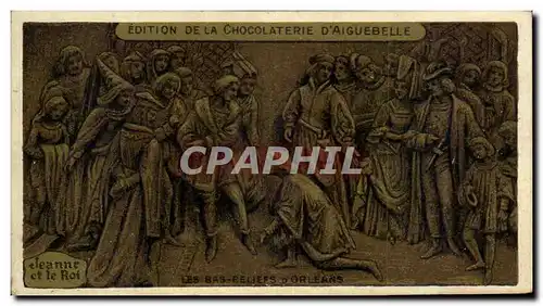 Chromo Edition de la Chocolaterie D&#39Aiguebelle Les Bas reliefs d&#39Orleans