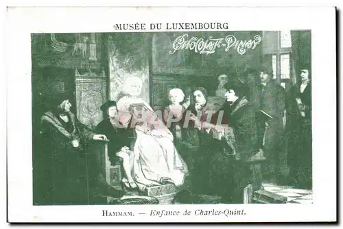 Image Musee Du Luxemborg Chocolat Vinay Hammam Enfance de Charles Quint