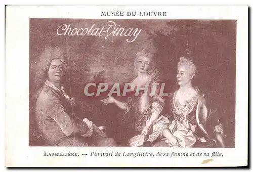 Image Musee Du Louvre Chocolat Vinay Largilliere Portrait de Largilliere de sa femme et de sa fille
