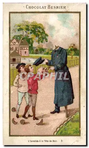 Chromo Chocolat Besnier L&#39lnvalide a la Tete de Bois