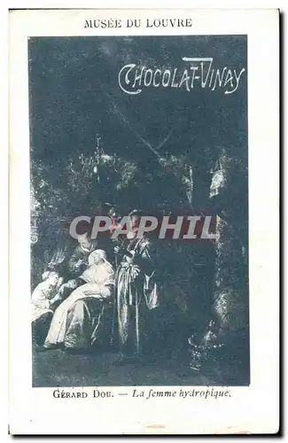 Image Musee Du Louvre Chocolat Vinay Gerard Dou La Femme hydropique