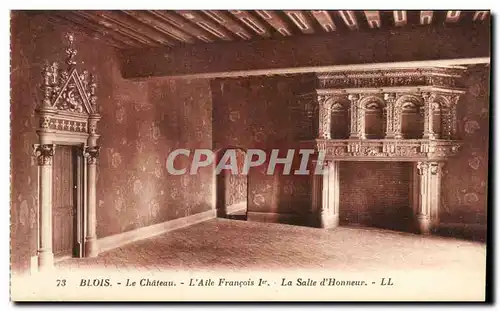 Cartes postales Blois Le Chateau L&#39Aile Francois 1er La Salle d&#39Honneur