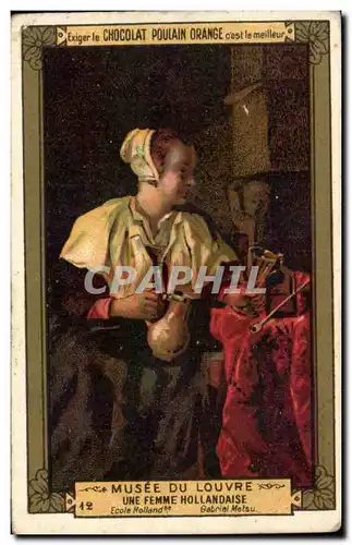 Chromo Cacao Poulain Musee Du Louvre Une Femme Hollandaise Gabriel Metsu