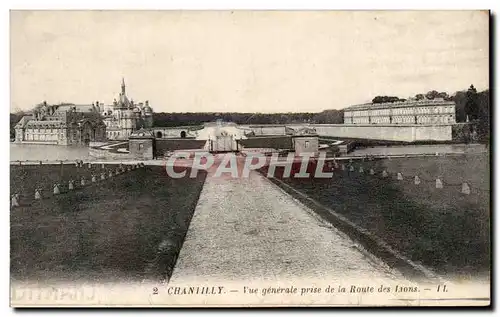 Ansichtskarte AK Chantilly Vue generale prise de la Route des Lions