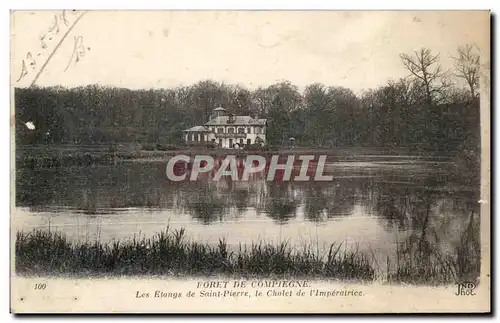 Cartes postales Foret De Compiegne Les Etangs De Saint Pierre Le Chalet De L&#39imperatrice