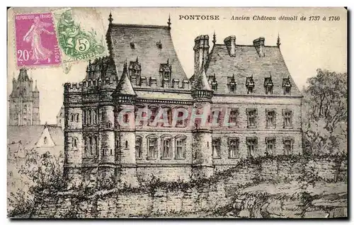 Cartes postales Pontoise Ancien chateau demoli de 1737 a 1740
