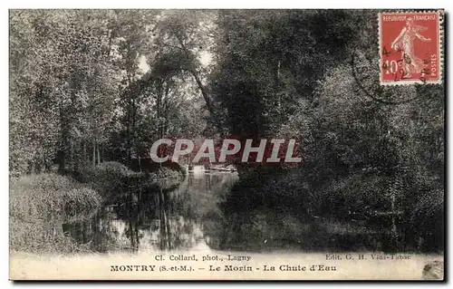 Cartes postales Montry Le Morin La Chute d&#39Eau